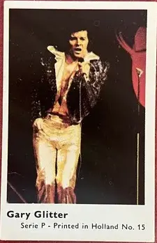 Gary Glitter — 1974 Serie P (Printed in Holland) #15